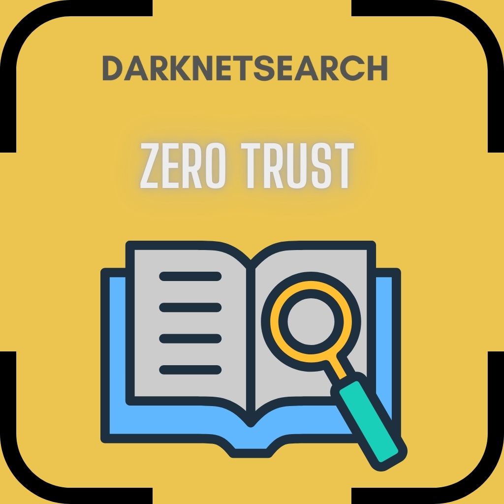 Zero Trust