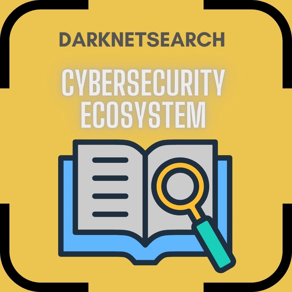 Cybersecurity Ecosystem
